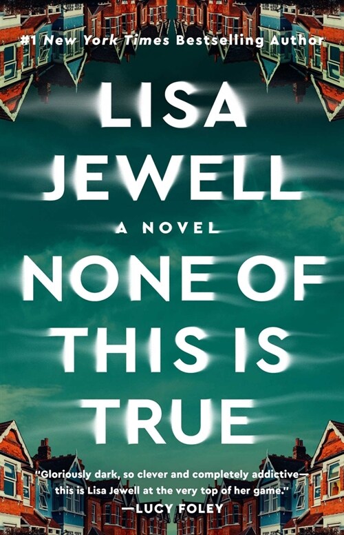 None of This Is True (Paperback)