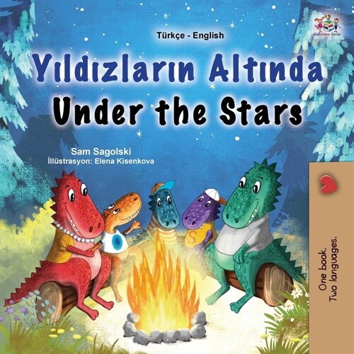 Under the Stars (Turkish English Bilingual Kids Book) (Paperback)