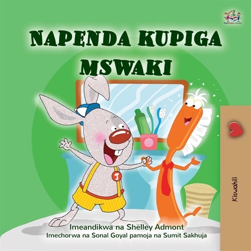 I Love to Brush My Teeth (Swahili Childrens Book) (Paperback)