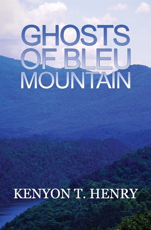 Ghosts of Bleu Mountain (Paperback)