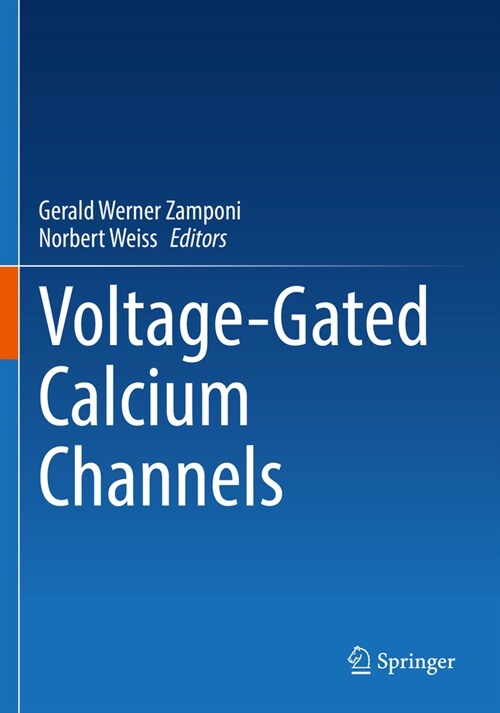 Voltage-Gated Calcium Channels (Paperback, 2022)