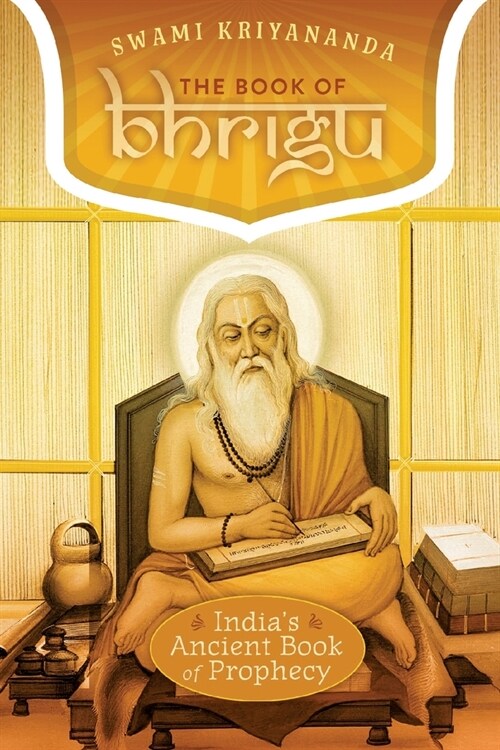 The Book of Bhrigu: Indias Ancient Book of Prophecy (Paperback, 3)