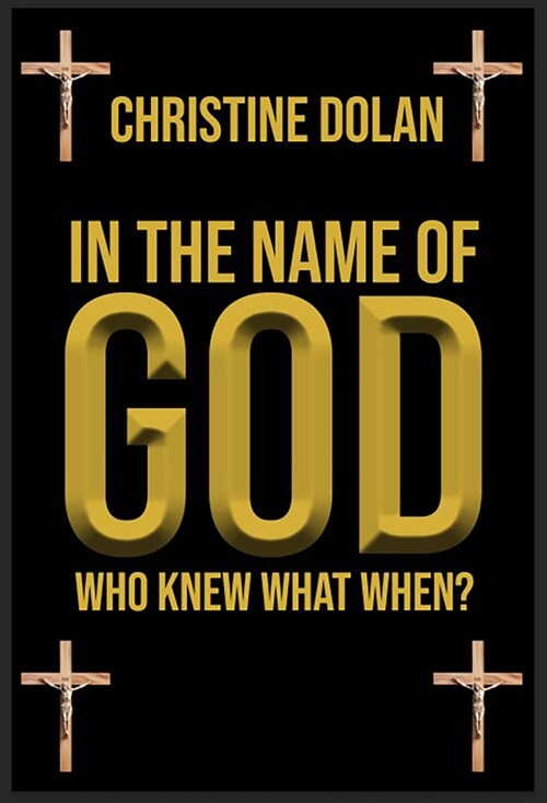 In the Name of God: Who Knew What When? (Hardcover)