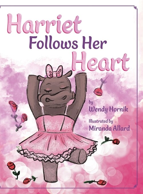 Harriet Follows Her Heart (Hardcover)