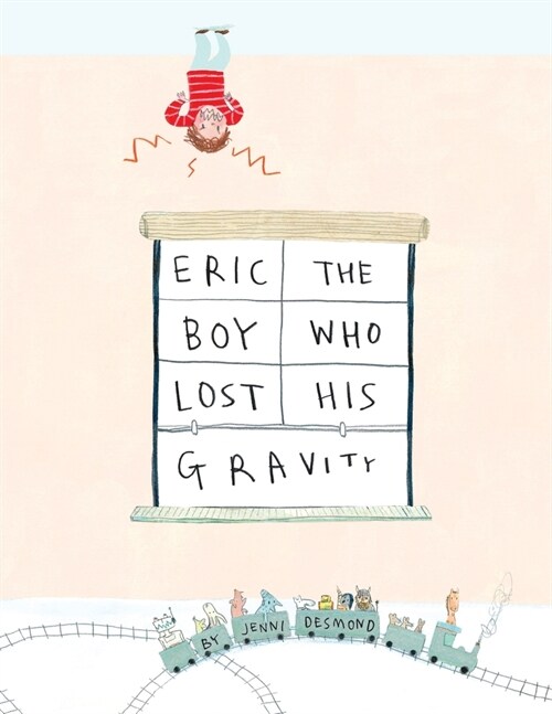 Eric, The Boy Who Lost His Gravity (Paperback)