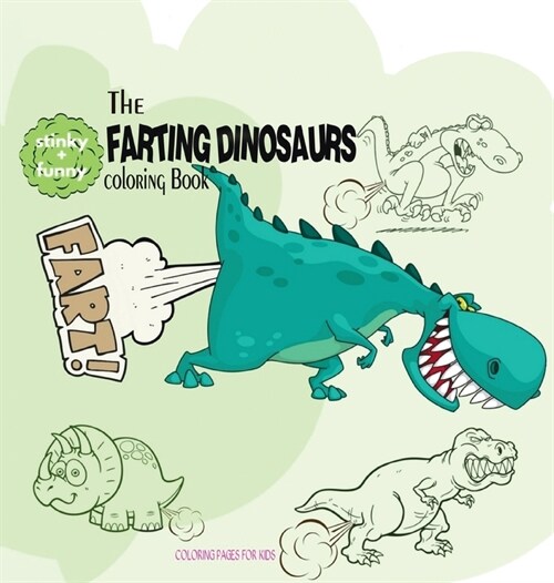 Farting Dinosaurs Coloring Book (Hardcover)