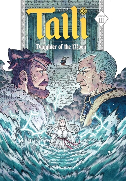 Talli, Daughter of the Moon Vol. 3 (Paperback)