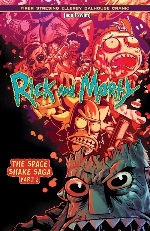 Rick and Morty Vol. 2: The Space Shake Saga Part Two (Paperback)