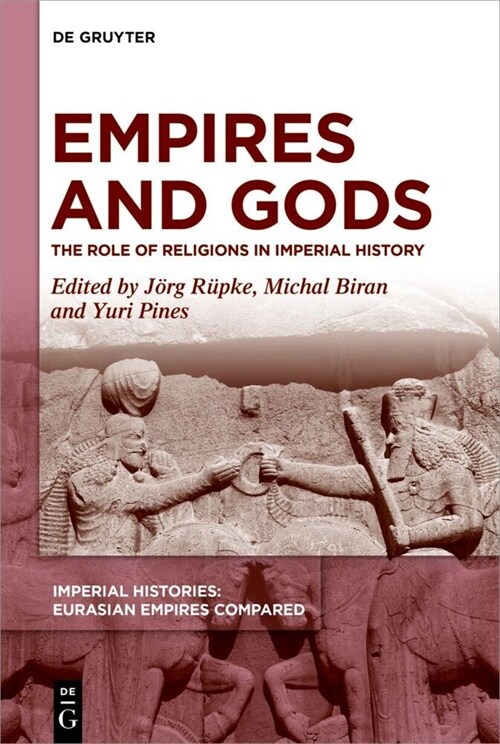 Empires and Gods: The Role of Religions in Imperial History (Hardcover)