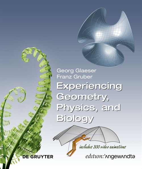 Experiencing Geometry, Physics, and Biology (Paperback)