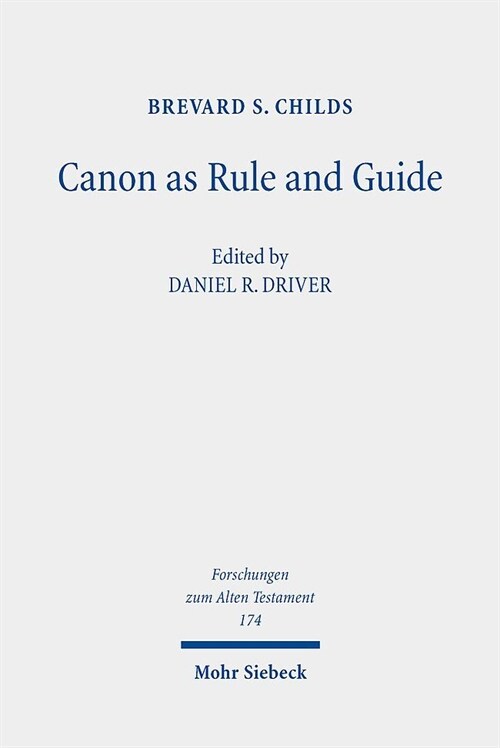 Canon as Rule and Guide: Collected Essays (Hardcover)