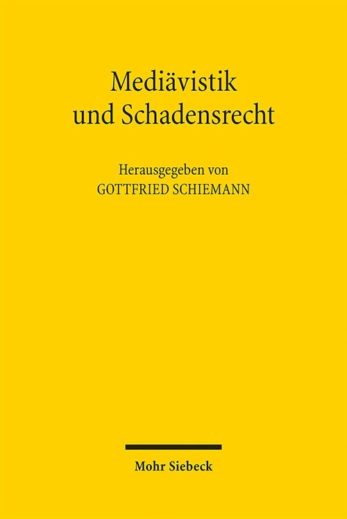 Mediavistik Und Schadensrecht: Gedenkfeier Anlasslich Des Hundertsten Geburtstages Von Hermann Lange (1922-2016) (Paperback)