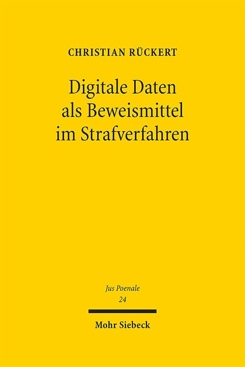 Digitale Daten ALS Beweismittel Im Strafverfahren (Hardcover)