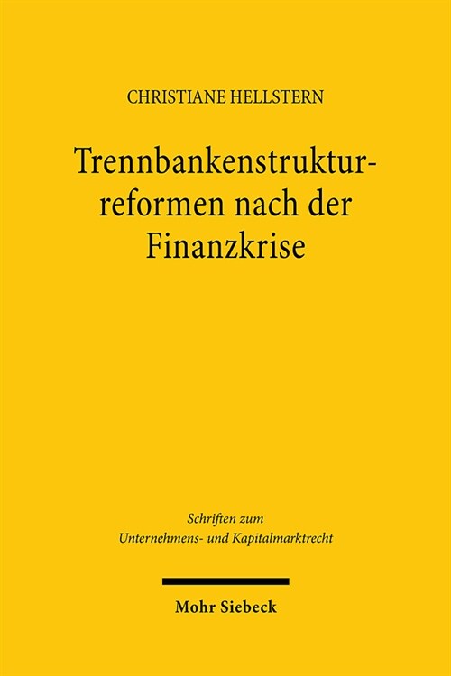 Trennbankenstrukturreformen Nach Der Finanzkrise (Hardcover)
