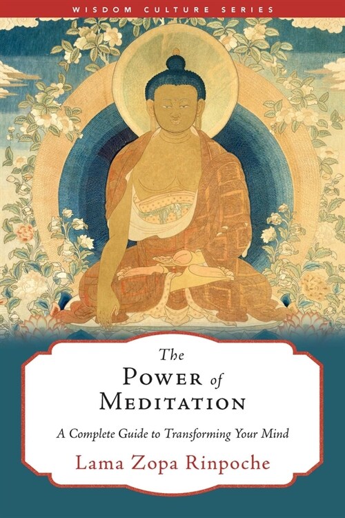 The Power of Meditation: A Complete Guide to Transforming Your Mind (Paperback)