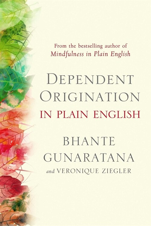 Dependent Origination in Plain English (Paperback)