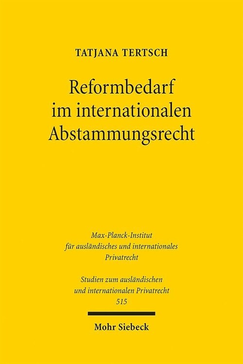 Reformbedarf Im Internationalen Abstammungsrecht (Paperback)