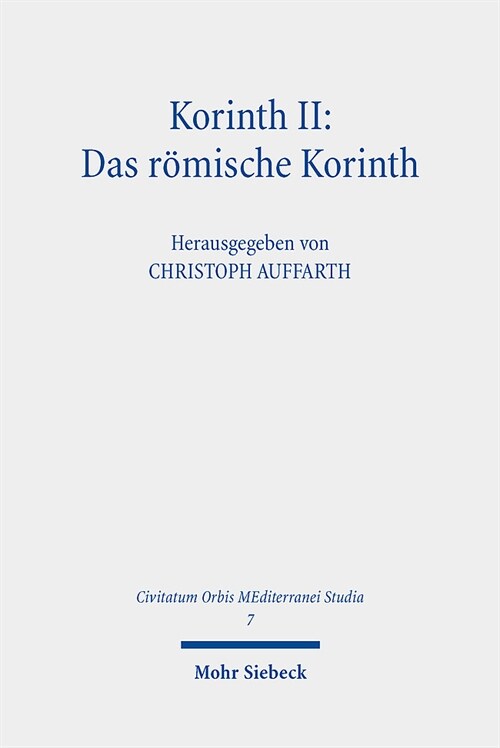 Korinth II: Das Romische Korinth (Hardcover)