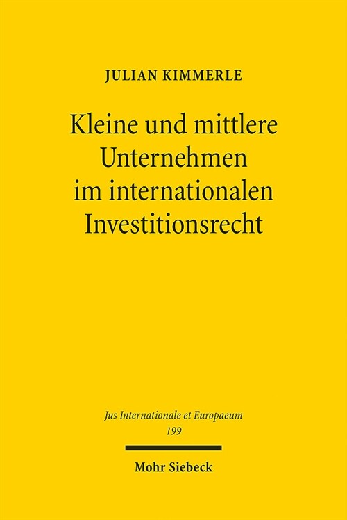 Kleine Und Mittlere Unternehmen Im Internationalen Investitionsrecht (Paperback)