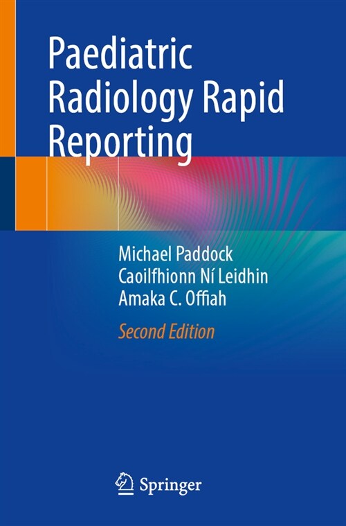 Paediatric Radiology Rapid Reporting (Paperback, 2, 2024)