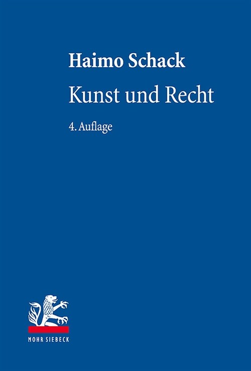 Kunst Und Recht: Bildende Kunst, Architektur, Design Und Fotografie Im Deutschen Und Internationalen Recht (Hardcover)