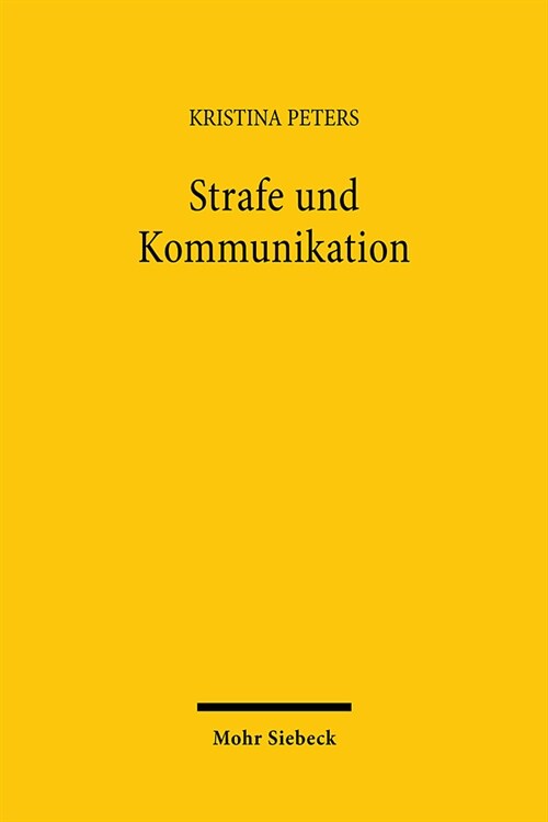 Strafe Und Kommunikation: Zur Aktualitat Der Straftheorie G.W.F. Hegels (Paperback)