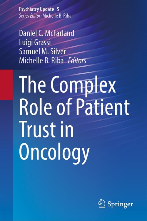 The Complex Role of Patient Trust in Oncology (Hardcover, 2024)