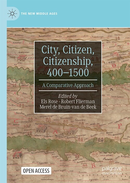 City, Citizen, Citizenship, 400-1500: A Comparative Approach (Paperback, 2024)