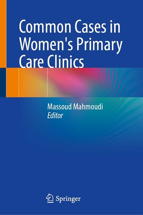 Common Cases in Womens Primary Care Clinics (Hardcover, 2024)