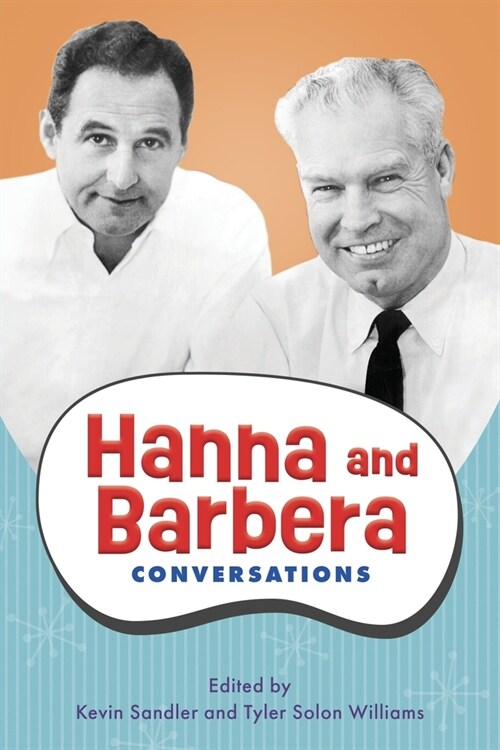Hanna and Barbera: Conversations (Paperback)