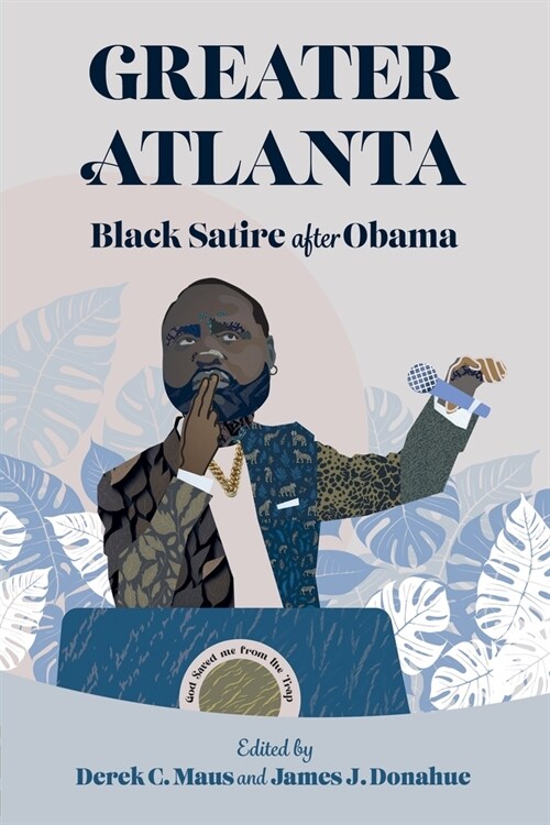 Greater Atlanta: Black Satire After Obama (Paperback)