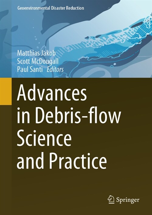 Advances in Debris-Flow Science and Practice (Hardcover, 2024)