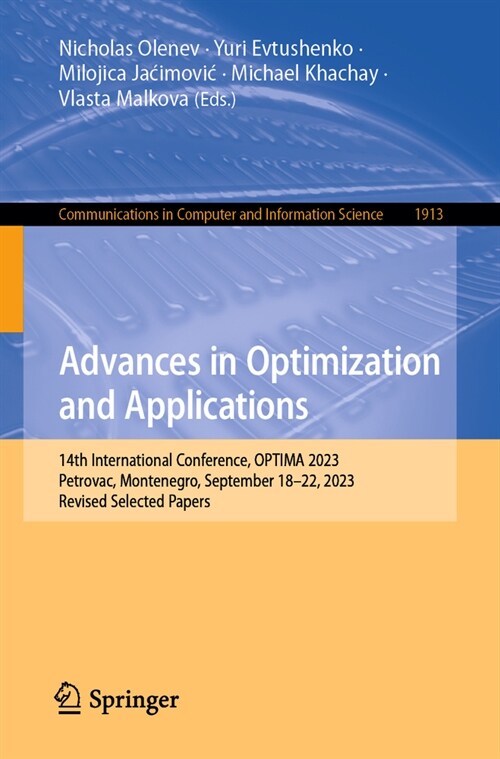 Advances in Optimization and Applications: 14th International Conference, Optima 2023, Petrovac, Montenegro, September 18-22, 2023, Revised Selected P (Paperback, 2024)