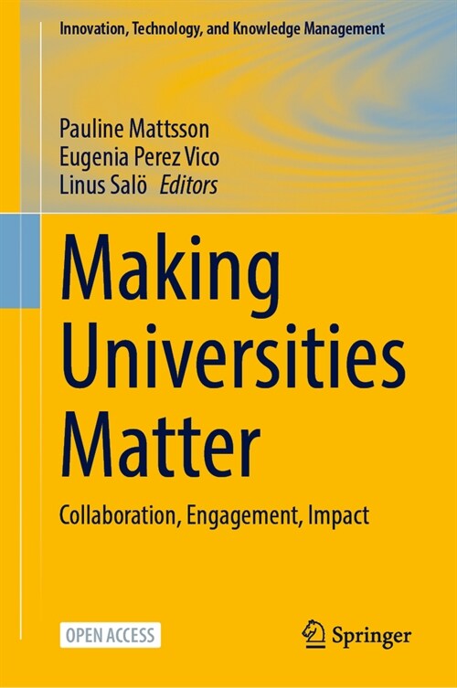 Making Universities Matter: Collaboration, Engagement, Impact (Hardcover, 2024)