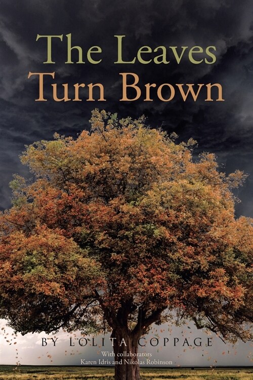 The Leaves Turn Brown (Paperback)