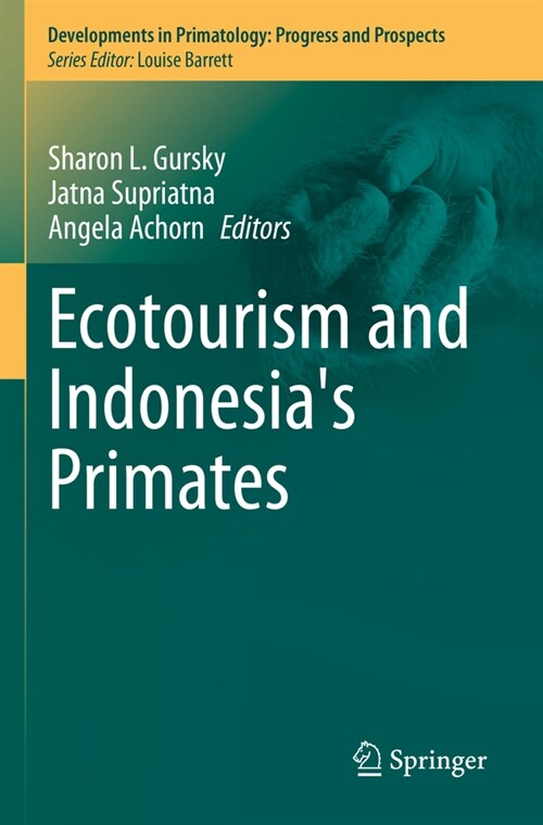 Ecotourism and Indonesias Primates (Paperback, 2022)