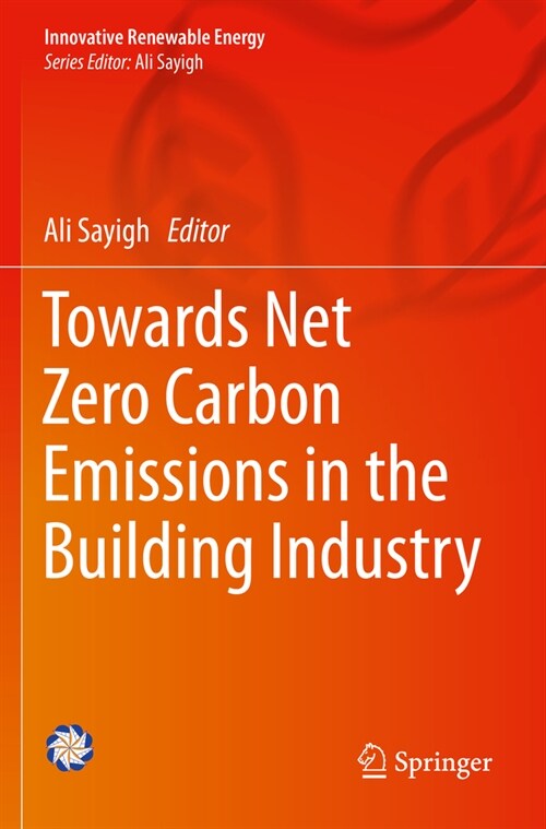 Towards Net Zero Carbon Emissions in the Building Industry (Paperback, 2023)