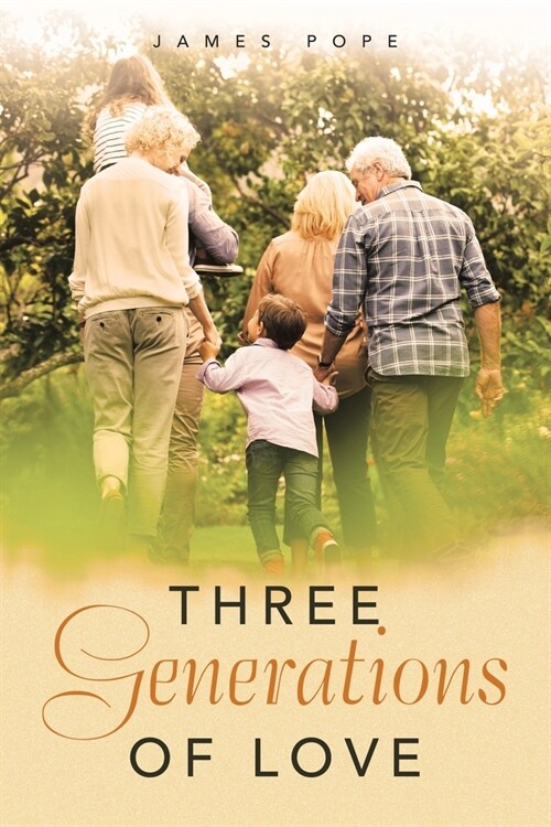 Three Generations of Love (Paperback)