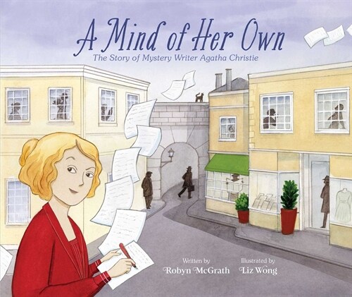 A Mind of Her Own: The Story of Mystery Writer Agatha Christie (Hardcover)