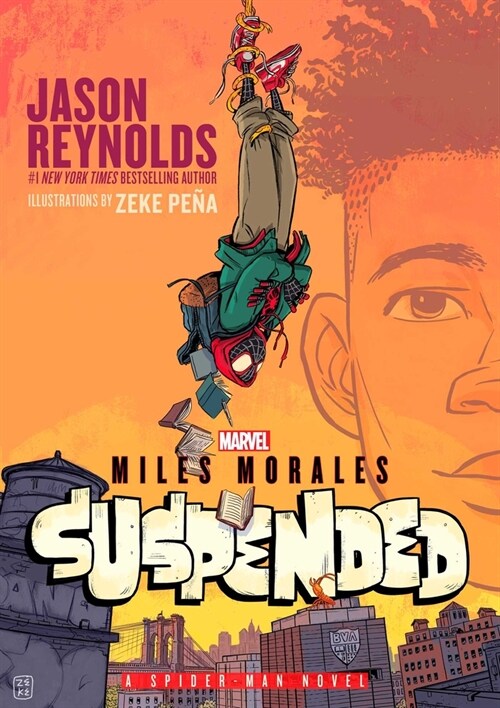 Miles Morales Suspended: A Spider-Man Novel (Paperback, Reprint)