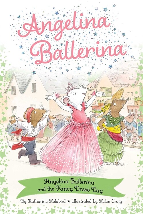 Angelina Ballerina and the Fancy Dress Day (Paperback)