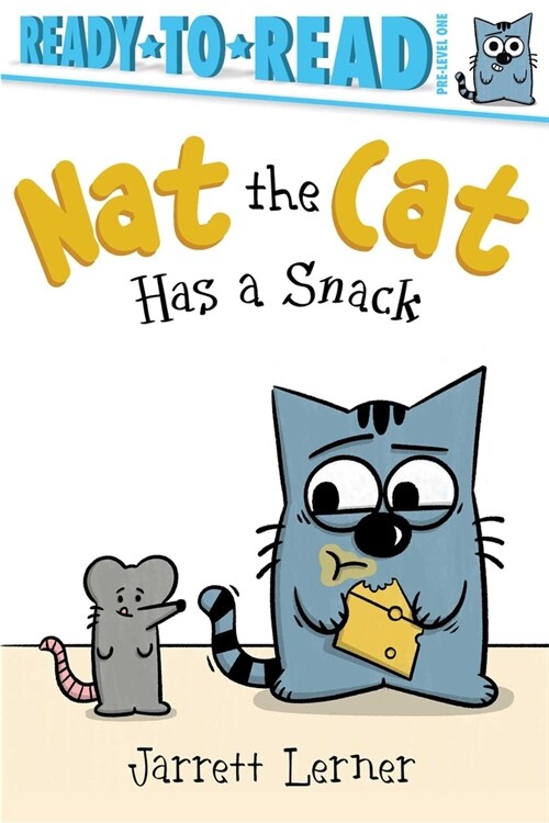 Nat the Cat Has a Snack: Ready-To-Read Pre-Level 1 (Paperback)