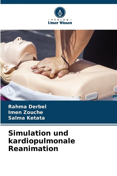 Simulation und kardiopulmonale Reanimation (Paperback)