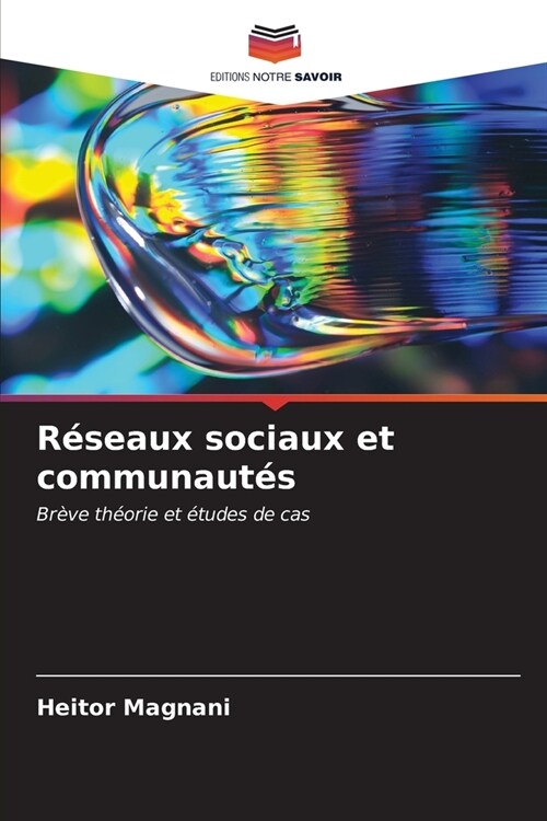 R?eaux sociaux et communaut? (Paperback)