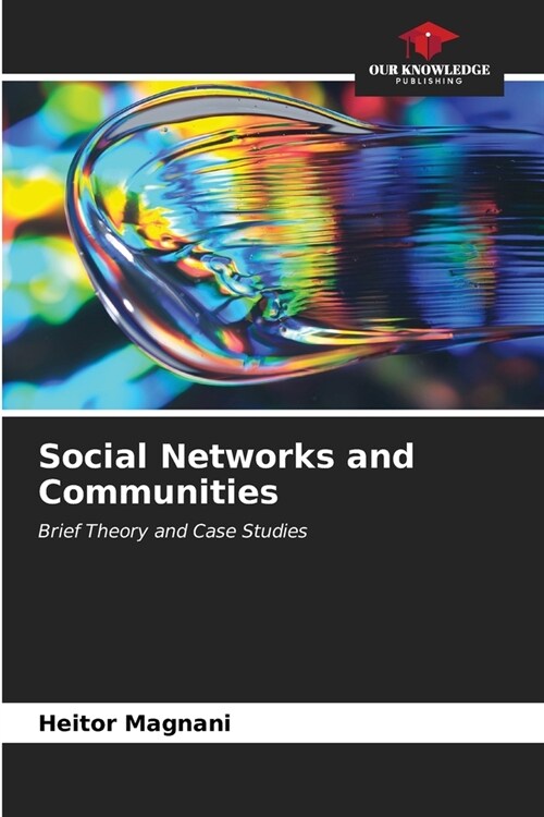 Social Networks and Communities (Paperback)