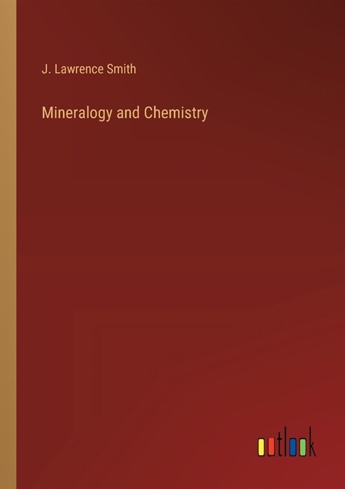 Mineralogy and Chemistry (Paperback)