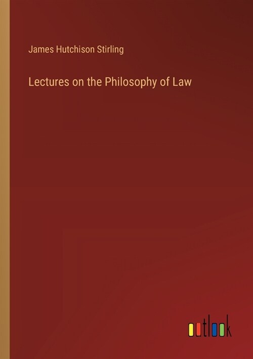 Lectures on the Philosophy of Law (Paperback)