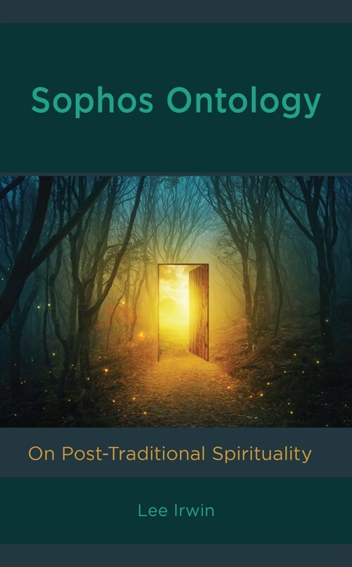 Sophos Ontology: On Post-Traditional Spirituality (Hardcover)