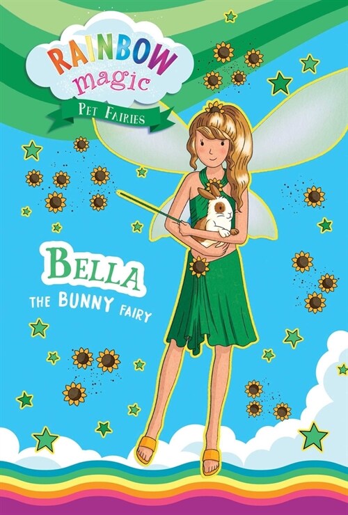 Rainbow Magic Pet Fairies Book #2: Bella the Bunny Fairy (Paperback)