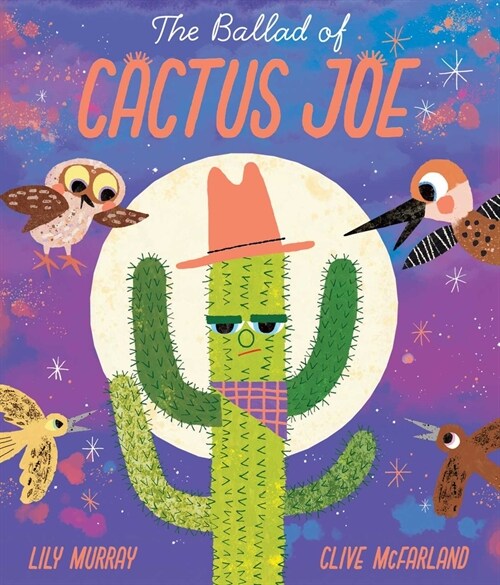 The Ballad of Cactus Joe (Hardcover)